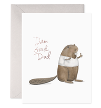 Load image into Gallery viewer, Dam Good Dad Father's Day Greeting Card
