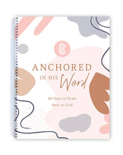 Load image into Gallery viewer, Anchored In His Word: A 90 Day Devotional
