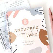 Load image into Gallery viewer, Anchored In His Word: A 90 Day Devotional
