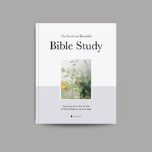 Load image into Gallery viewer, The Good and Beautiful Bible Study

